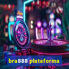 bra888 plataforma